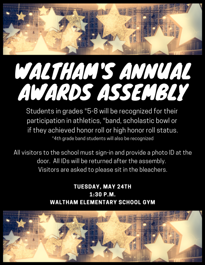 Awards Assembly Today, 5/24